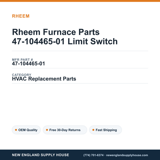 Rheem Furnace Parts 47-104465-01 Limit Switch — New England Supply House spec card [NESH-SPEC-CARD-V2]