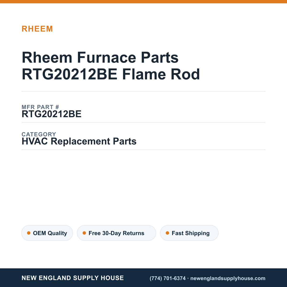 Rheem Furnace Parts RTG20212BE Flame Rod — New England Supply House spec card [NESH-SPEC-CARD-V2]