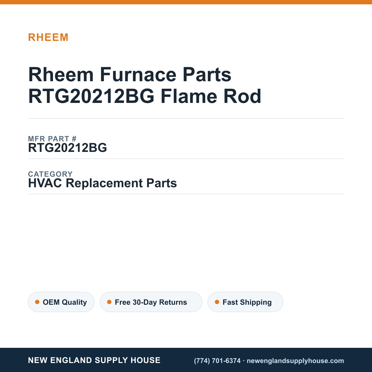 Rheem Furnace Parts RTG20212BG Flame Rod — New England Supply House spec card [NESH-SPEC-CARD-V2]