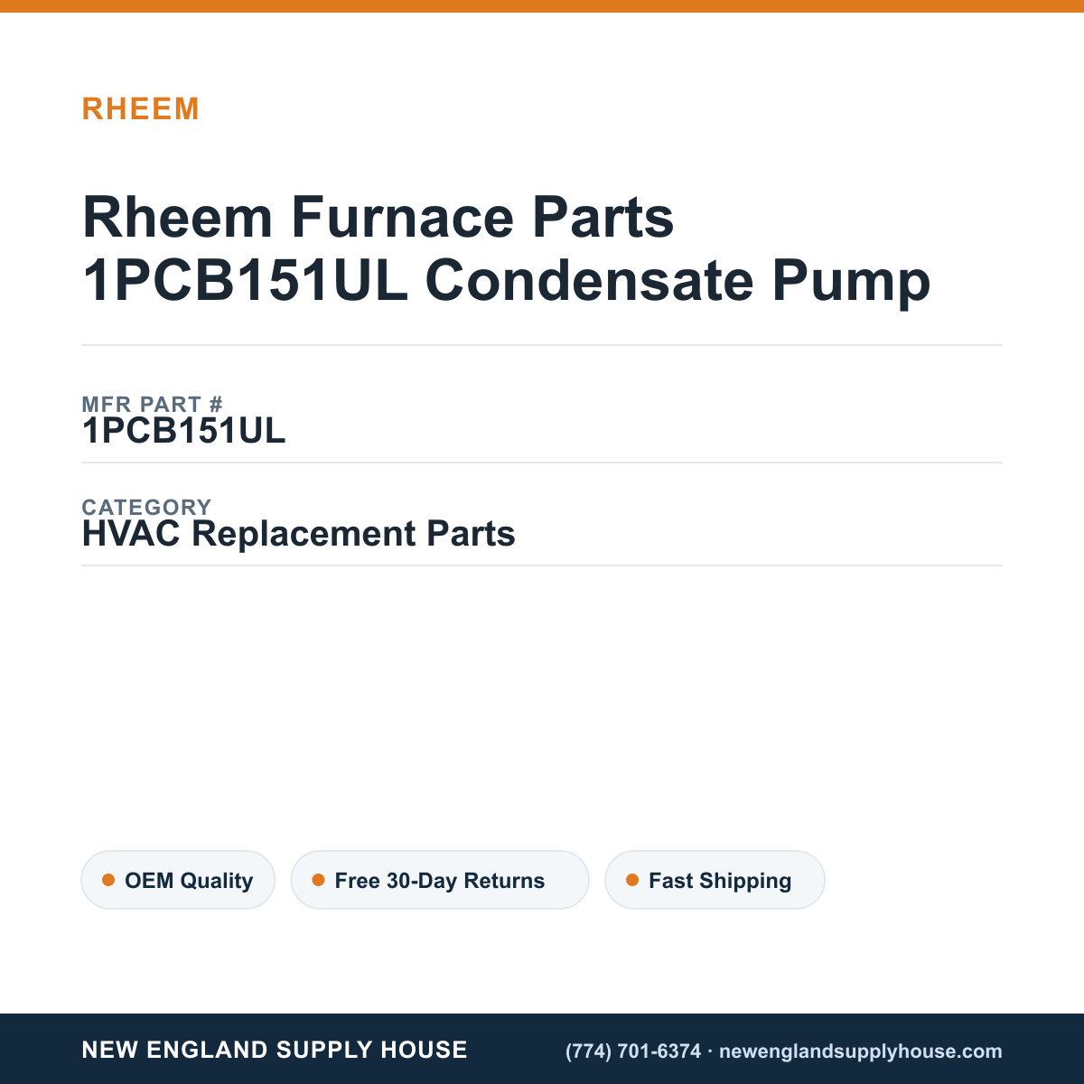 Rheem Furnace Parts 1PCB151UL Condensate Pump — New England Supply House spec card [NESH-SPEC-CARD-V2]