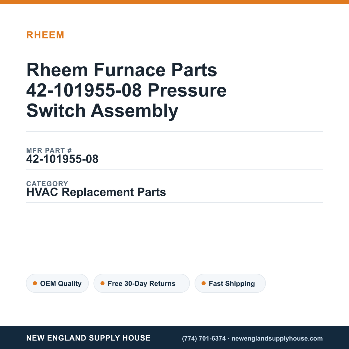 Rheem Furnace Parts 42-101955-08 Pressure Switch Assembly — New England Supply House spec card [NESH-SPEC-CARD-V2]