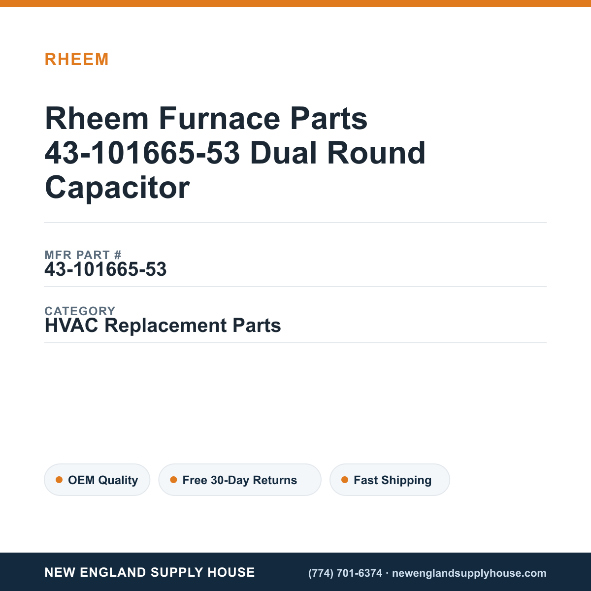 Rheem Furnace Parts 43-101665-53 Dual Round Capacitor — New England Supply House spec card [NESH-SPEC-CARD-V2]