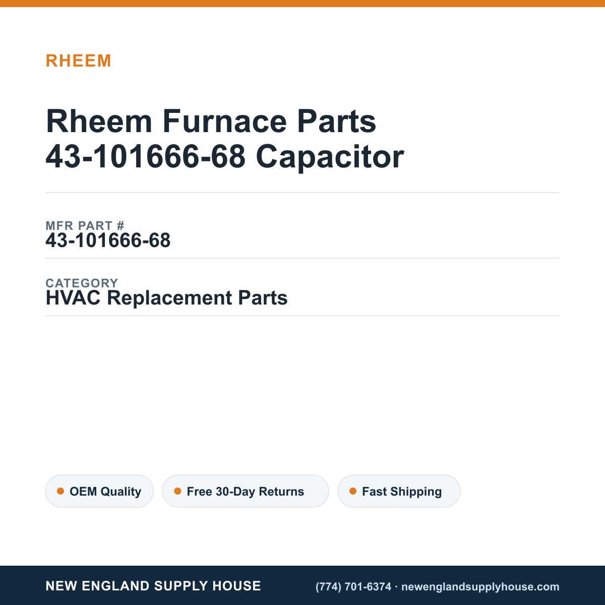 Rheem Furnace Parts 43-101666-68 Capacitor — New England Supply House spec card [NESH-SPEC-CARD-V2]