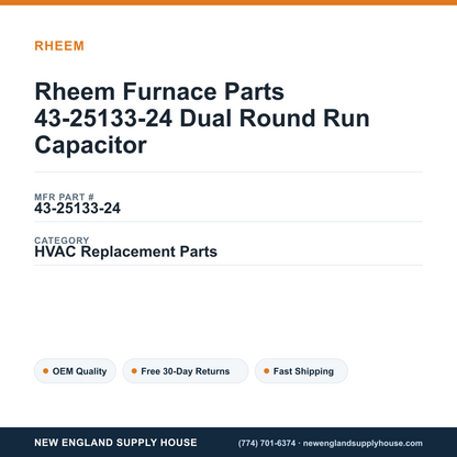 Rheem Furnace Parts 43-25133-24 Dual Round Run Capacitor — New England Supply House spec card [NESH-SPEC-CARD-V2]
