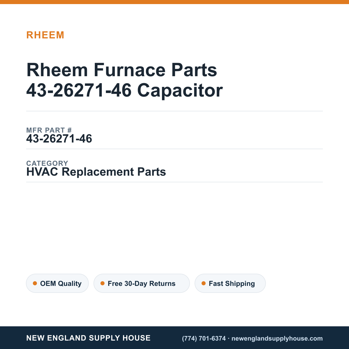 Rheem Furnace Parts 43-26271-46 Capacitor — New England Supply House spec card [NESH-SPEC-CARD-V2]