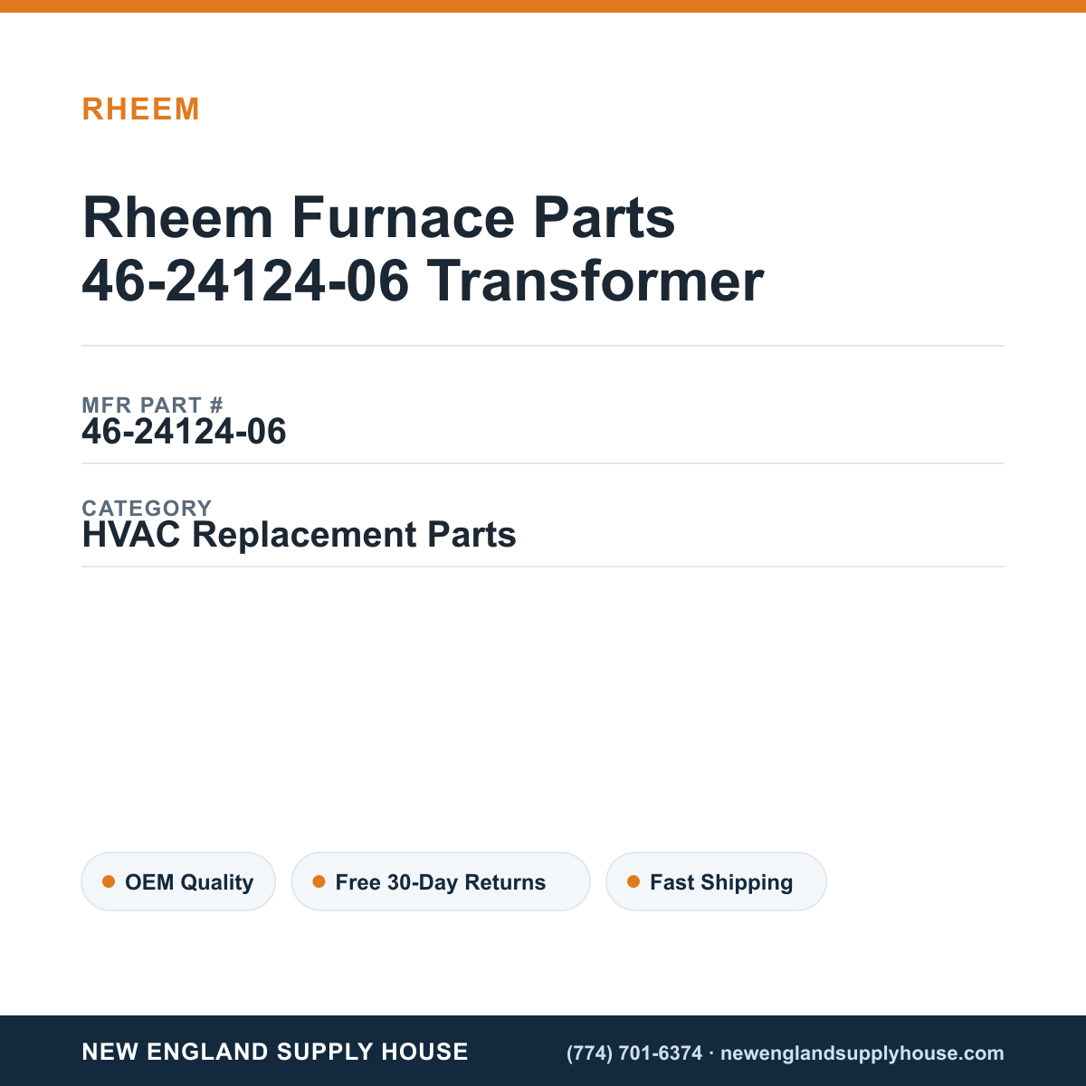 Rheem Furnace Parts 46-24124-06 Transformer — New England Supply House spec card [NESH-SPEC-CARD-V2]