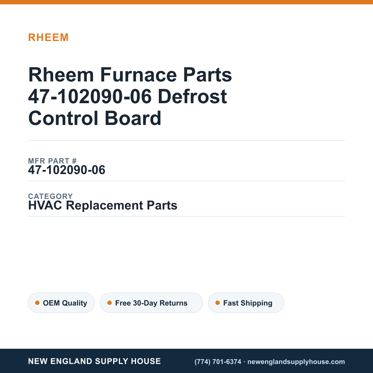 Rheem Furnace Parts 47-102090-06 Defrost Control Board — New England Supply House spec card [NESH-SPEC-CARD-V2]