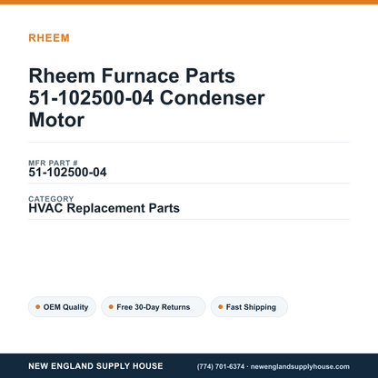 Rheem Furnace Parts 51-102500-04 Condenser Motor — New England Supply House spec card [NESH-SPEC-CARD-V2]