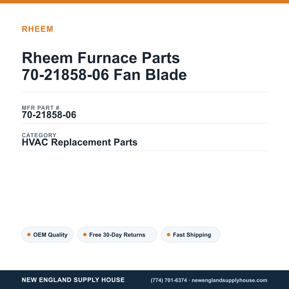 Rheem Furnace Parts 70-21858-06 Fan Blade — New England Supply House spec card [NESH-SPEC-CARD-V2]