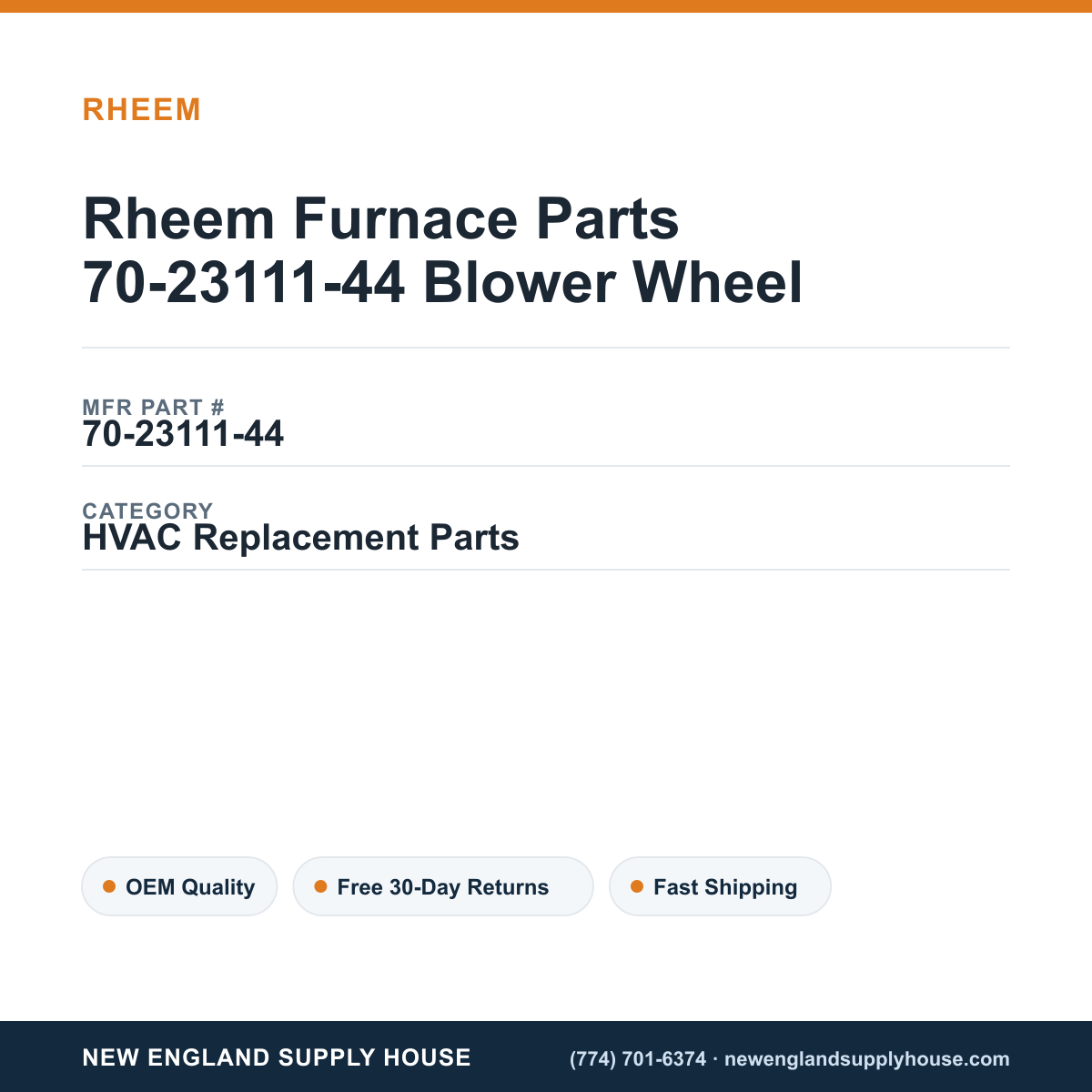 Rheem Furnace Parts 70-23111-44 Blower Wheel — New England Supply House spec card [NESH-SPEC-CARD-V2]