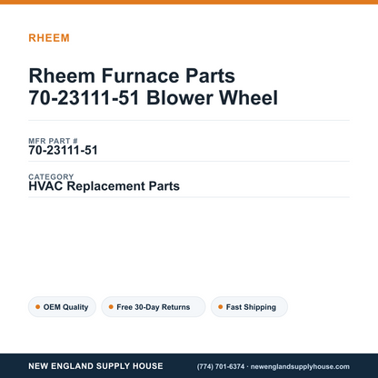 Rheem Furnace Parts 70-23111-51 Blower Wheel — New England Supply House spec card [NESH-SPEC-CARD-V2]