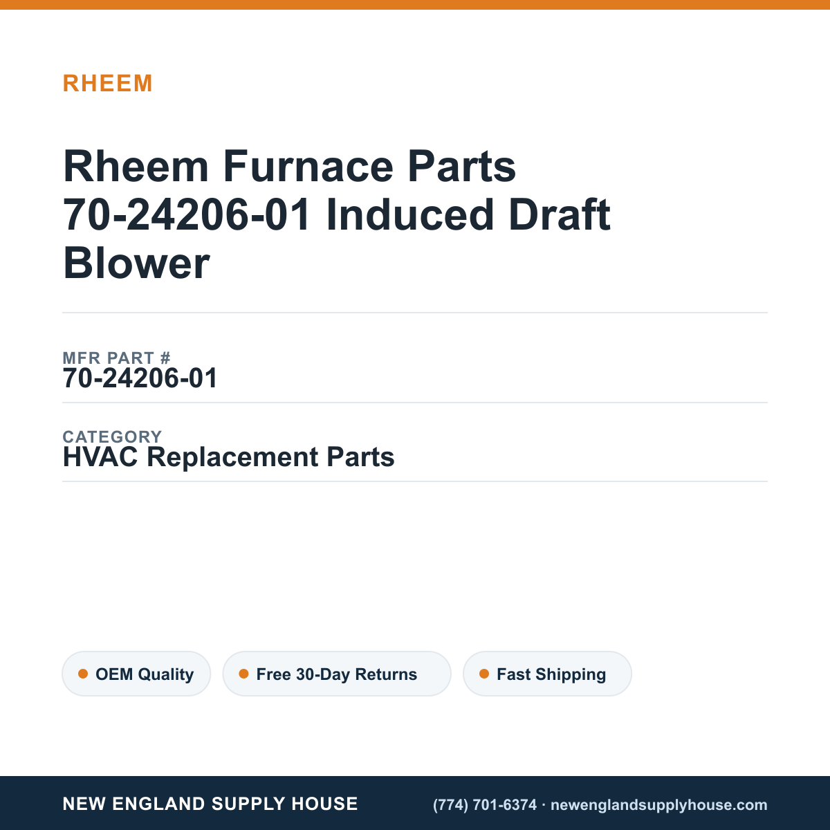 Rheem Furnace Parts 70-24206-01 Induced Draft Blower — New England Supply House spec card [NESH-SPEC-CARD-V2]