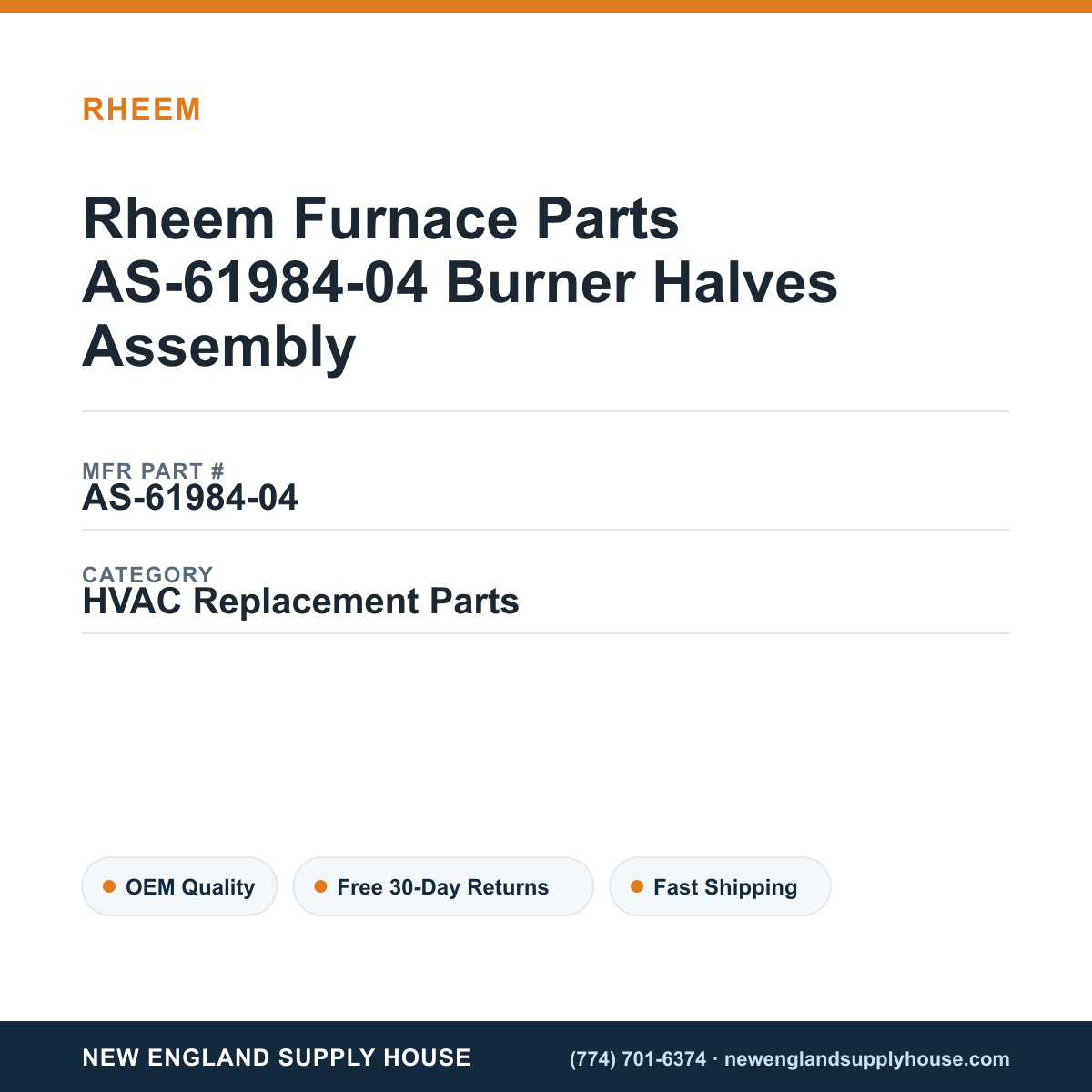 Rheem Furnace Parts AS-61984-04 Burner Halves Assembly — New England Supply House spec card [NESH-SPEC-CARD-V2]