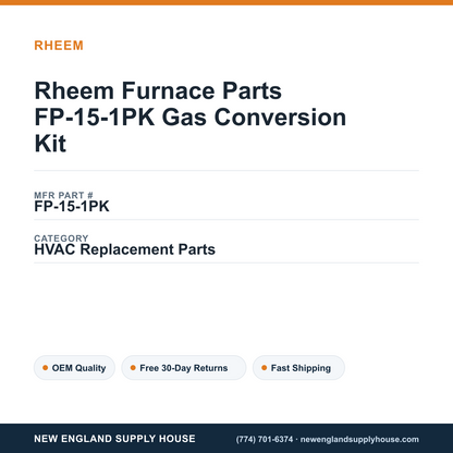 Rheem Furnace Parts FP-15-1PK Gas Conversion Kit — New England Supply House spec card [NESH-SPEC-CARD-V2]