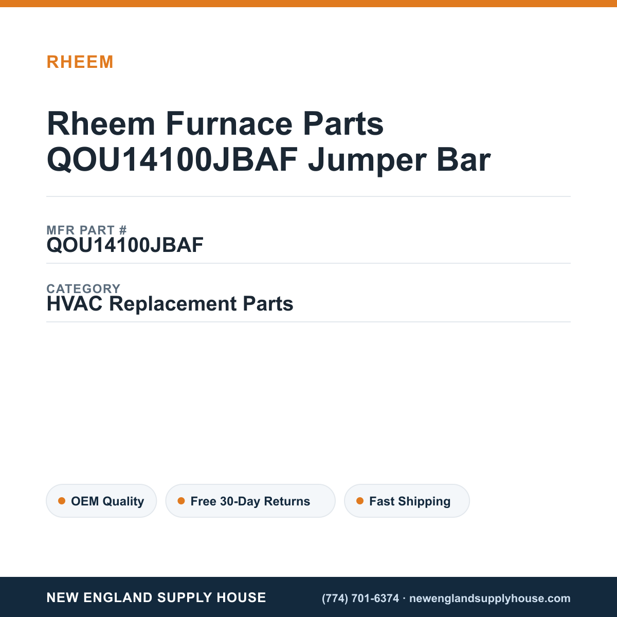 Rheem Furnace Parts QOU14100JBAF Jumper Bar — New England Supply House spec card [NESH-SPEC-CARD-V2]