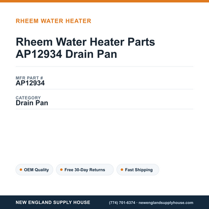 Rheem Water Heater Parts AP12934 Drain Pan — New England Supply House spec card [NESH-SPEC-CARD-V2]
