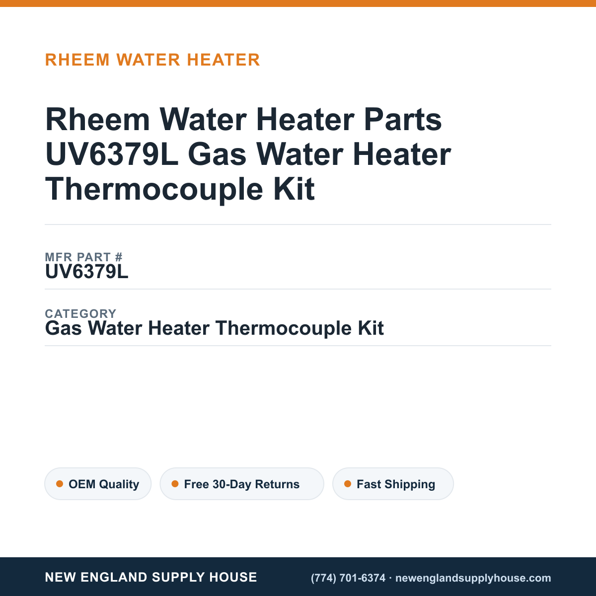 Rheem Water Heater Parts UV6379L Gas Water Heater Thermocouple Kit — New England Supply House spec card [NESH-SPEC-CARD-V2]