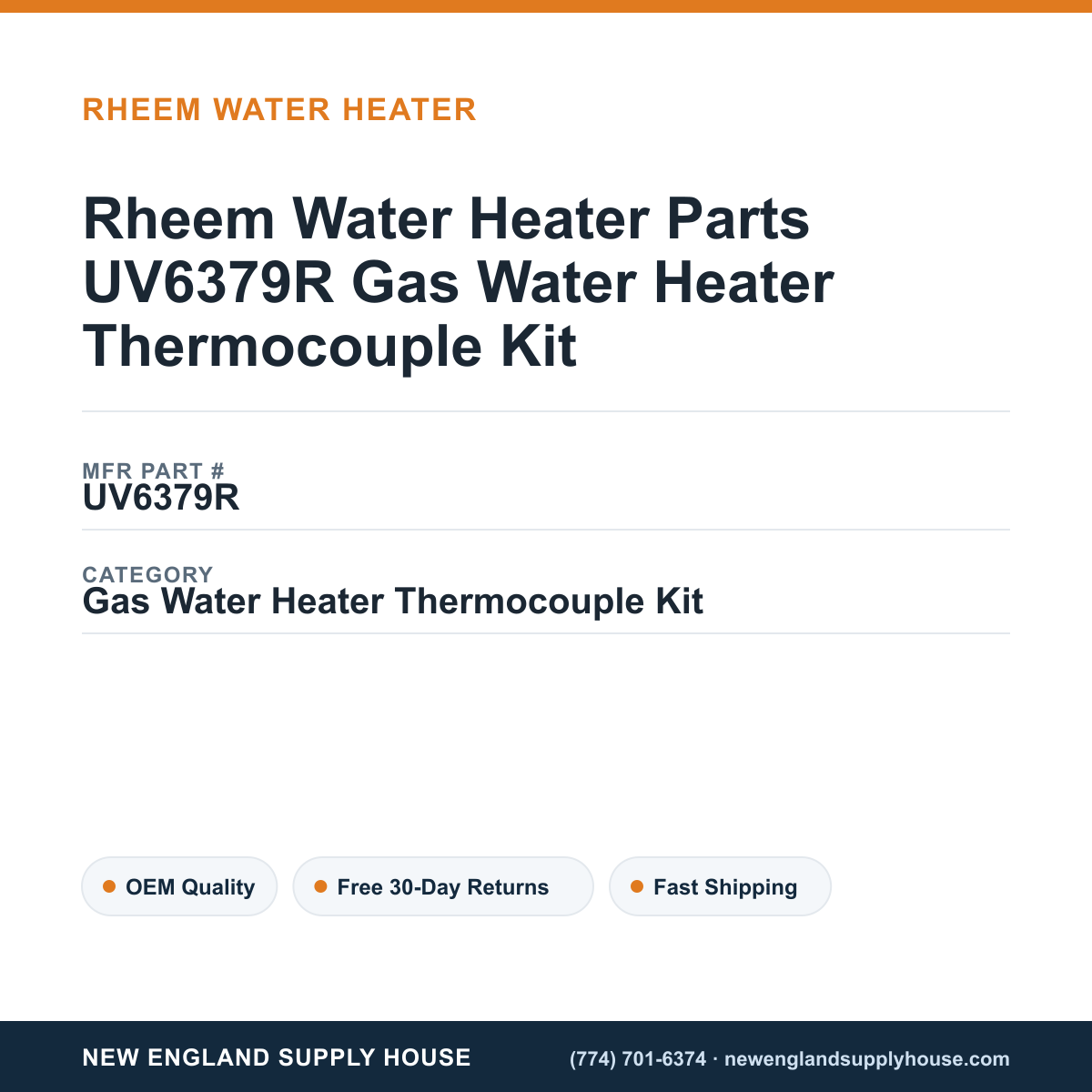 Rheem Water Heater Parts UV6379R Gas Water Heater Thermocouple Kit — New England Supply House spec card [NESH-SPEC-CARD-V2]