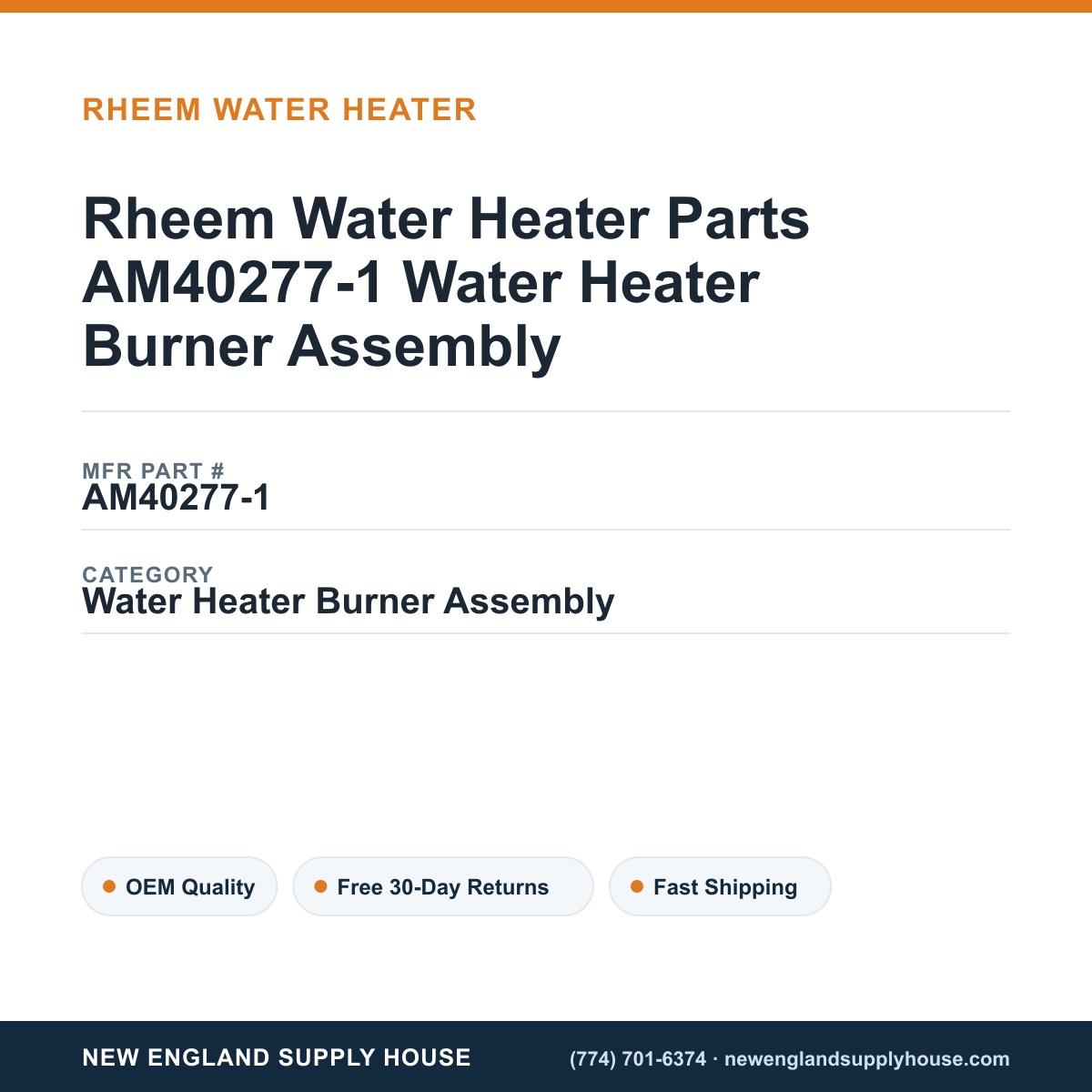 Rheem Water Heater Parts AM40277-1 Water Heater Burner Assembly — New England Supply House spec card [NESH-SPEC-CARD-V2]