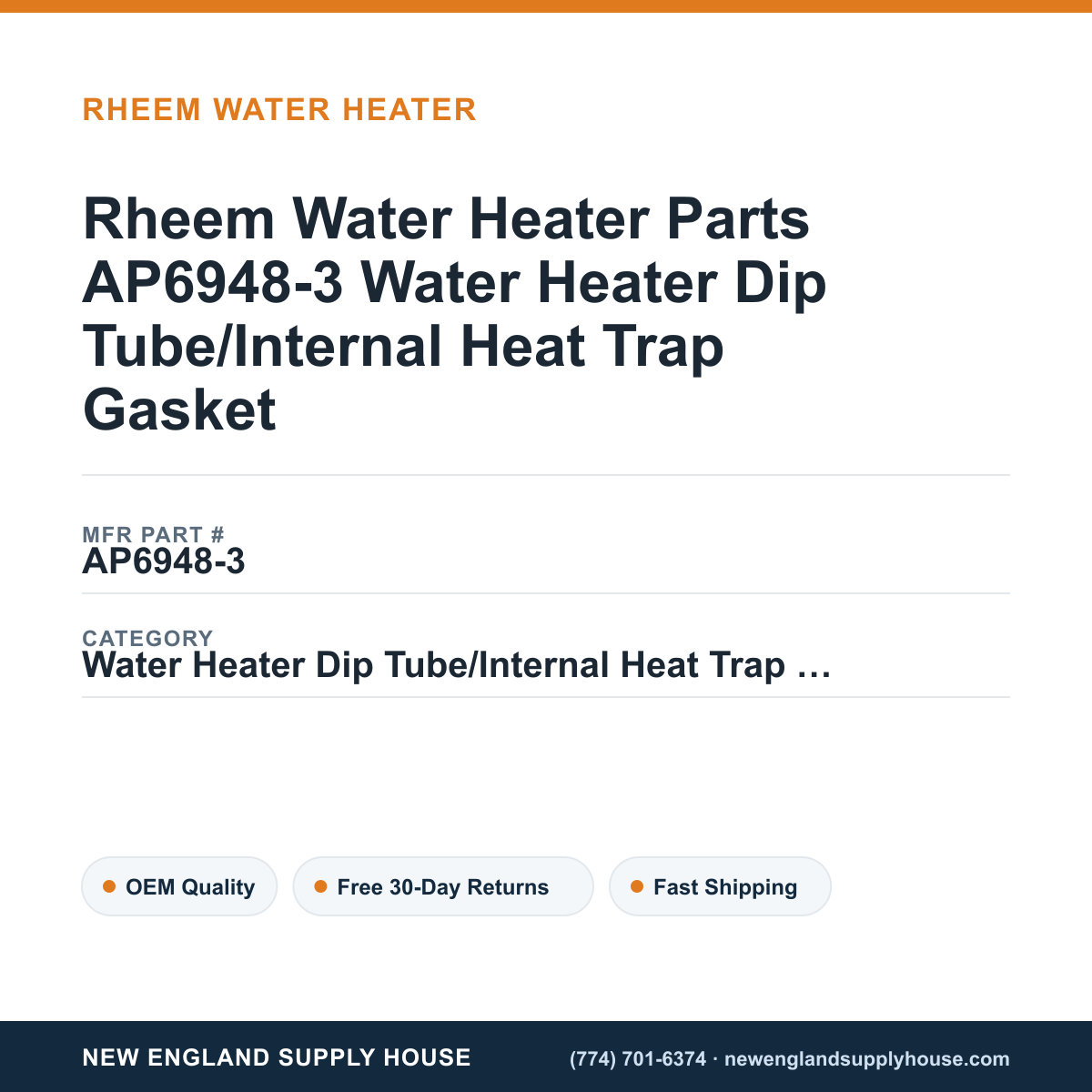 Rheem Water Heater Parts AP6948-3 Water Heater Dip Tube/Internal Heat Trap Gasket — New England Supply House spec card [NESH-SPEC-CARD-V2]