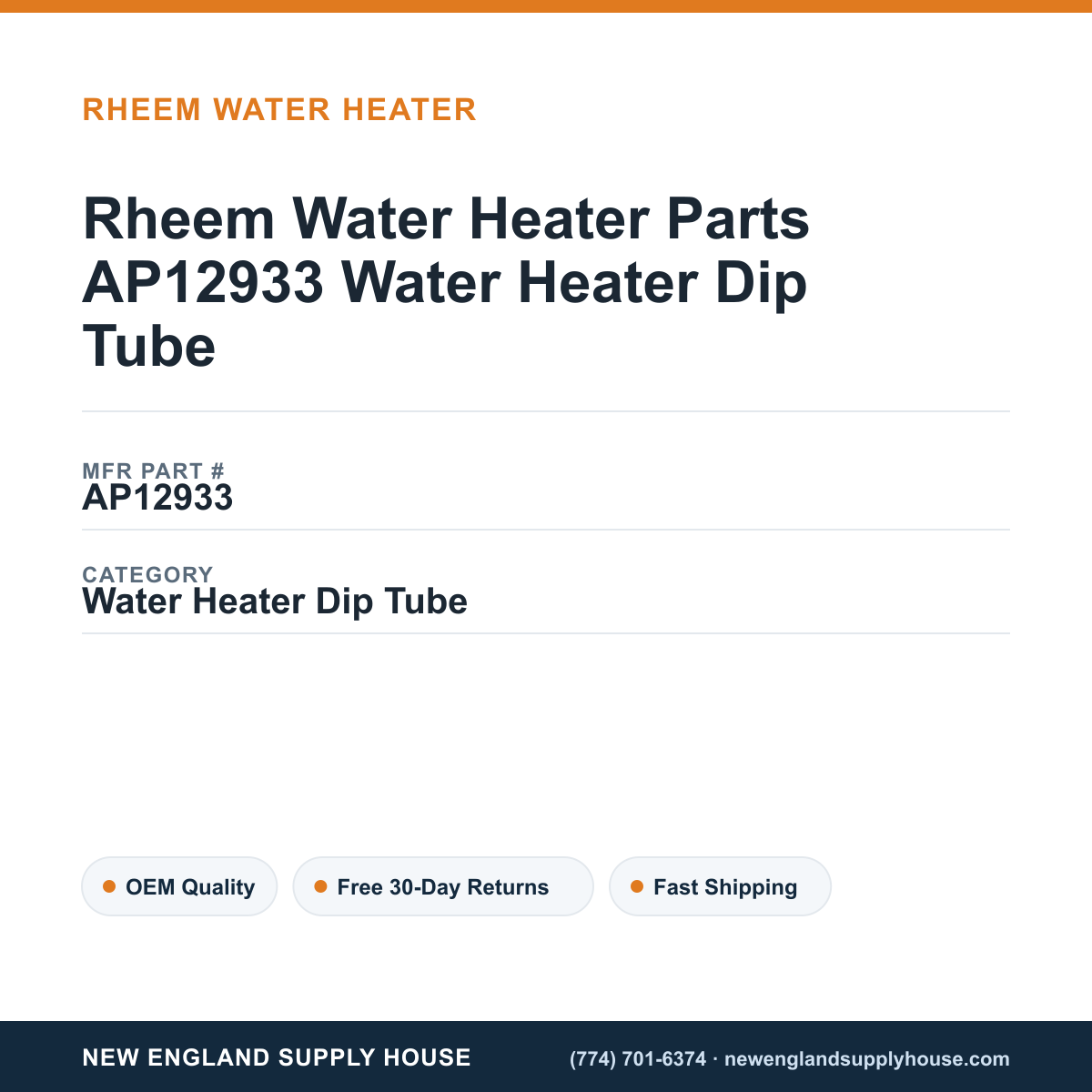 Rheem Water Heater Parts AP12933 Water Heater Dip Tube — New England Supply House spec card [NESH-SPEC-CARD-V2]