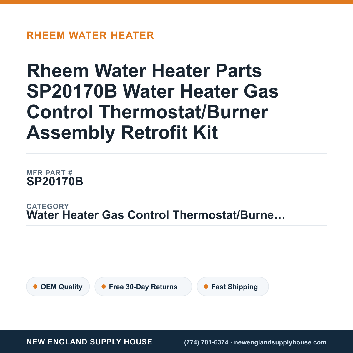 Rheem Water Heater Parts SP20170B Water Heater Gas Control Thermostat/Burner Assembly Retrofit Kit — New England Supply House spec card [NESH-SPEC-CARD-V2]