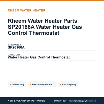 Rheem Water Heater Parts SP20166A Water Heater Gas Control Thermostat — New England Supply House spec card [NESH-SPEC-CARD-V2]