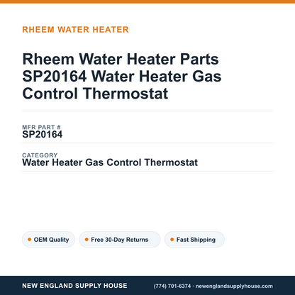 Rheem Water Heater Parts SP20164 Water Heater Gas Control Thermostat — New England Supply House spec card [NESH-SPEC-CARD-V2]