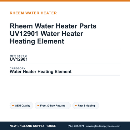 Rheem Water Heater Parts UV12901 Water Heater Heating Element — New England Supply House spec card [NESH-SPEC-CARD-V2]