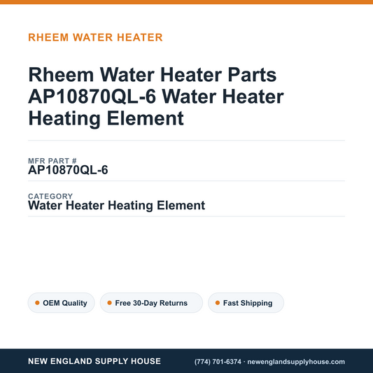 Rheem Water Heater Parts AP10870QL-6 Water Heater Heating Element — New England Supply House spec card [NESH-SPEC-CARD-V2]