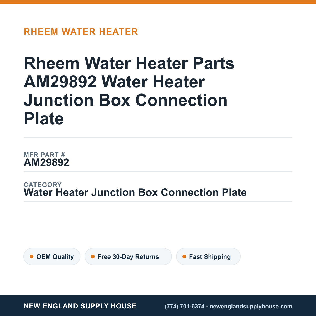 Rheem Water Heater Parts AM29892 Water Heater Junction Box Connection Plate — New England Supply House spec card [NESH-SPEC-CARD-V2]