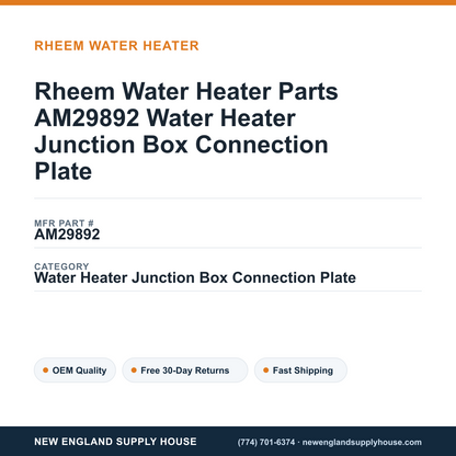 Rheem Water Heater Parts AM29892 Water Heater Junction Box Connection Plate — New England Supply House spec card [NESH-SPEC-CARD-V2]