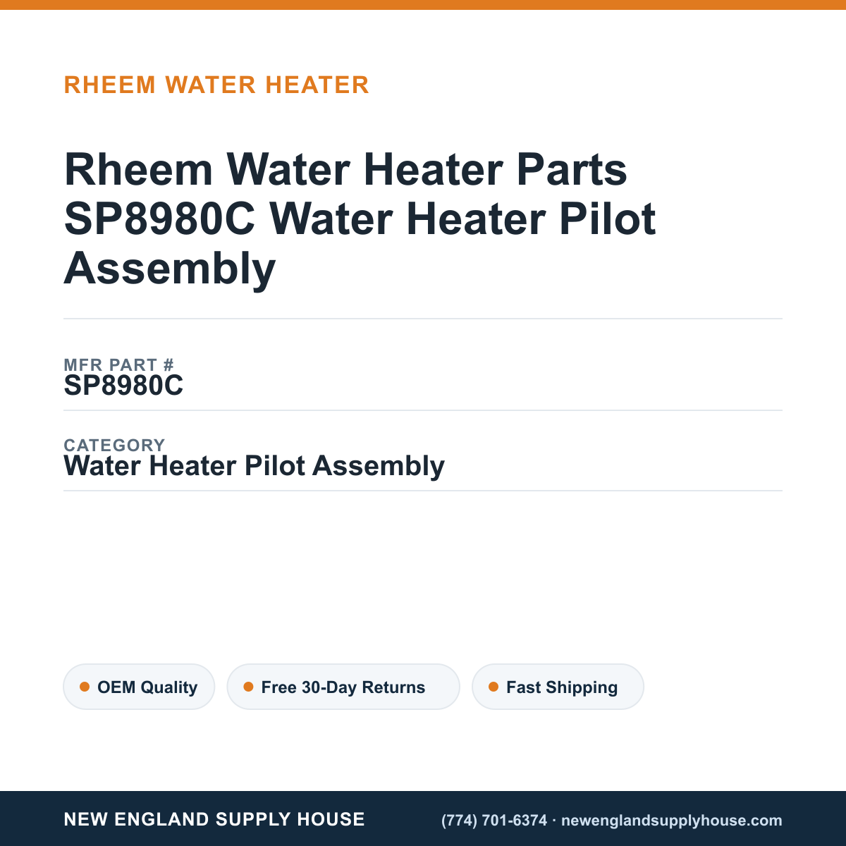 Rheem Water Heater Parts SP8980C Water Heater Pilot Assembly — New England Supply House spec card [NESH-SPEC-CARD-V2]