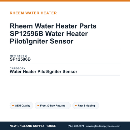 Rheem Water Heater Parts SP12596B Water Heater Pilot/Igniter Sensor — New England Supply House spec card [NESH-SPEC-CARD-V2]