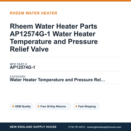 Rheem Water Heater Parts AP12574G-1 Water Heater Temperature and Pressure Relief Valve — New England Supply House spec card [NESH-SPEC-CARD-V2]