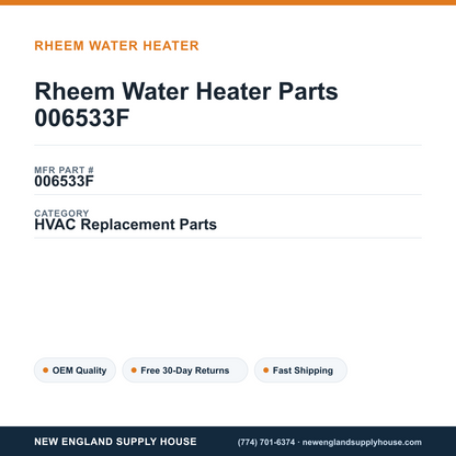 Rheem Water Heater Parts 006533F — New England Supply House spec card [NESH-SPEC-CARD-V2]