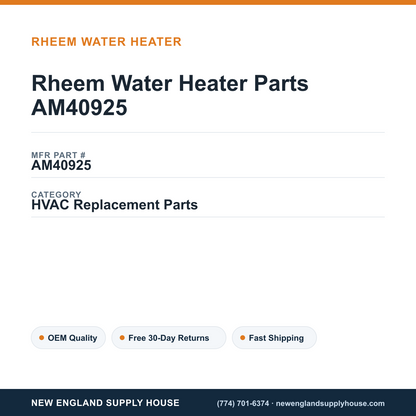 Rheem Water Heater Parts AM40925 — New England Supply House spec card [NESH-SPEC-CARD-V2]