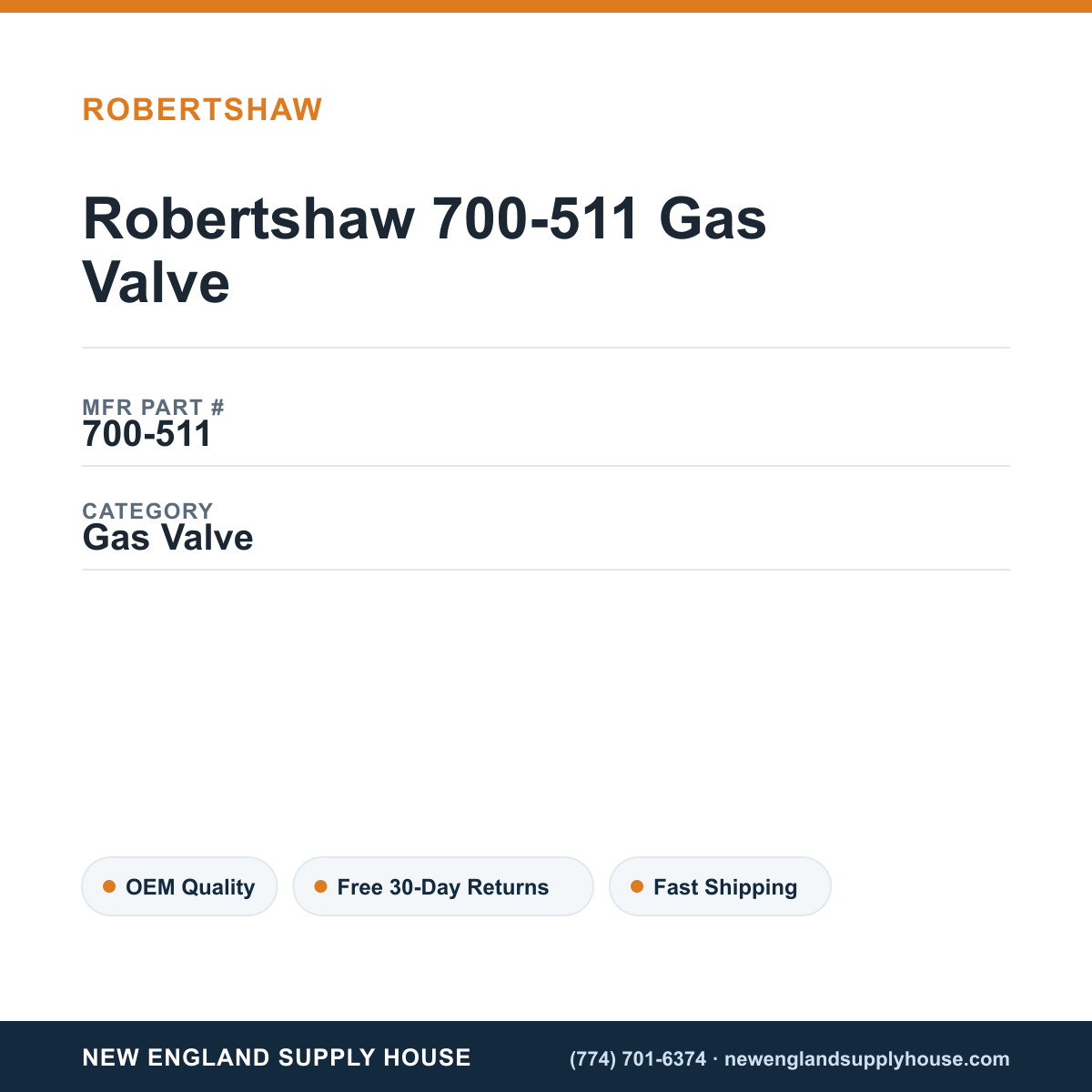Robertshaw 700-511 Gas Valve — New England Supply House spec card [NESH-SPEC-CARD-V2]