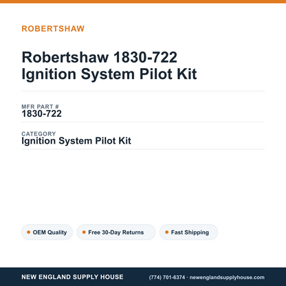 Robertshaw 1830-722 Ignition System Pilot Kit — New England Supply House spec card [NESH-SPEC-CARD-V2]