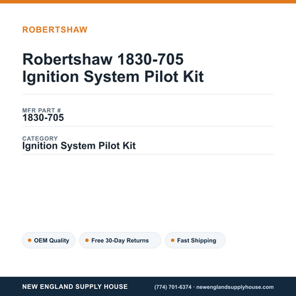 Robertshaw 1830-705 Ignition System Pilot Kit — New England Supply House spec card [NESH-SPEC-CARD-V2]