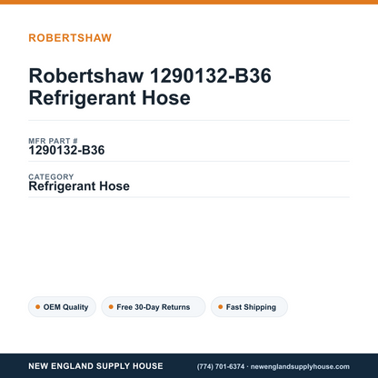 Robertshaw 1290132-B36 Refrigerant Hose — New England Supply House spec card [NESH-SPEC-CARD-V2]