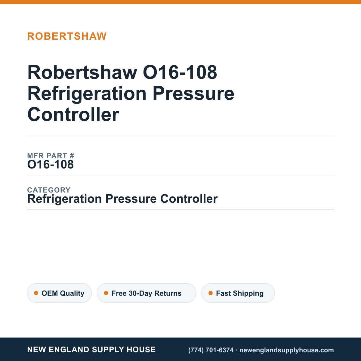 Robertshaw O16-108 Refrigeration Pressure Controller — New England Supply House spec card [NESH-SPEC-CARD-V2]
