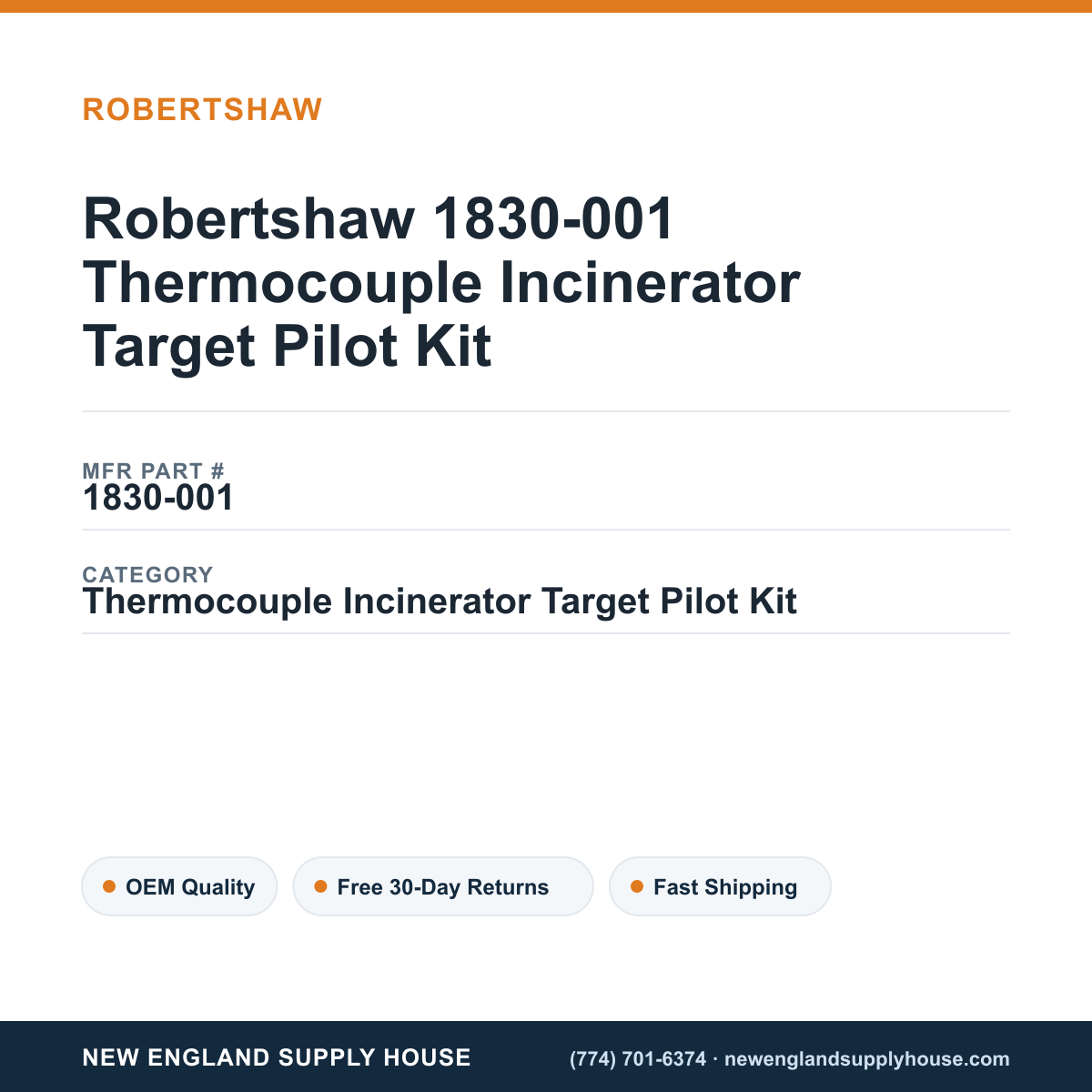 Robertshaw 1830-001 Thermocouple Incinerator Target Pilot Kit — New England Supply House spec card [NESH-SPEC-CARD-V2]
