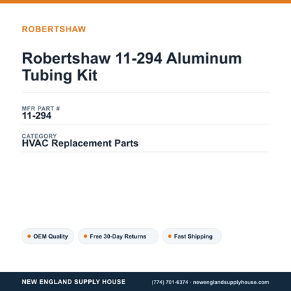 Robertshaw 11-294 Aluminum Tubing Kit — New England Supply House spec card [NESH-SPEC-CARD-V2]