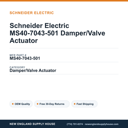 Schneider Electric MS40-7043-501 Damper/Valve Actuator — New England Supply House spec card [NESH-SPEC-CARD-V2]