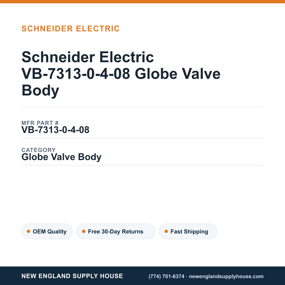Schneider Electric VB-7313-0-4-08 Globe Valve Body — New England Supply House spec card [NESH-SPEC-CARD-V2]