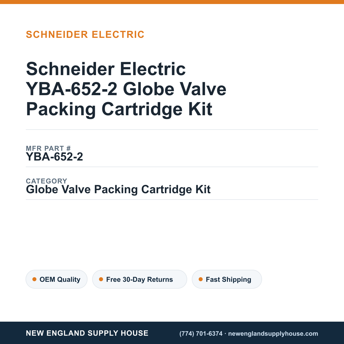 Schneider Electric YBA-652-2 Globe Valve Packing Cartridge Kit — New England Supply House spec card [NESH-SPEC-CARD-V2]