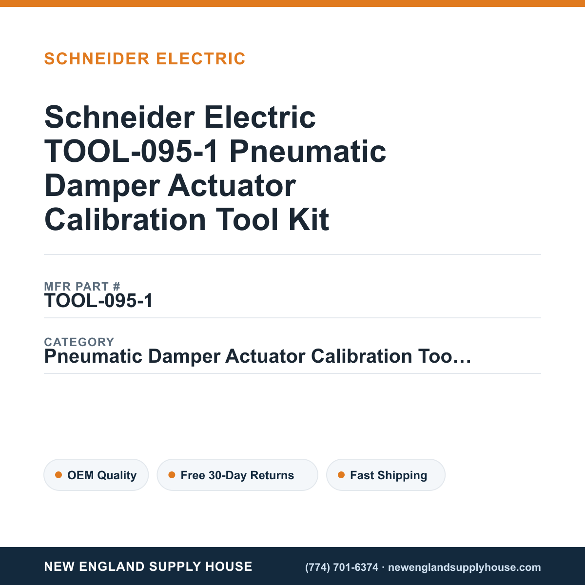 Schneider Electric TOOL-095-1 Pneumatic Damper Actuator Calibration Tool Kit — New England Supply House spec card [NESH-SPEC-CARD-V2]