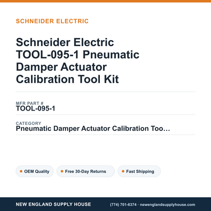 Schneider Electric TOOL-095-1 Pneumatic Damper Actuator Calibration Tool Kit — New England Supply House spec card [NESH-SPEC-CARD-V2]