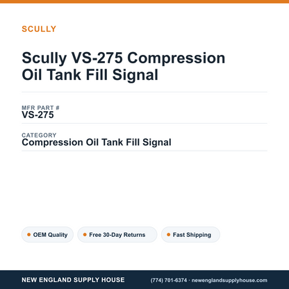 Scully VS-275 Compression Oil Tank Fill Signal — New England Supply House spec card [NESH-SPEC-CARD-V2]